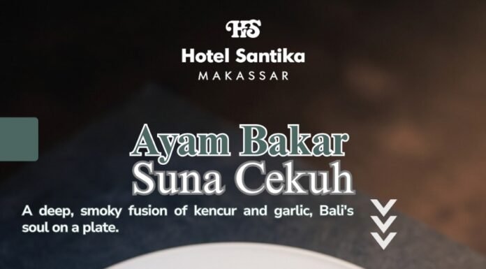 Hotel Santika Makassar Hadirkan “Ayam Bakar Suna Cekuh”